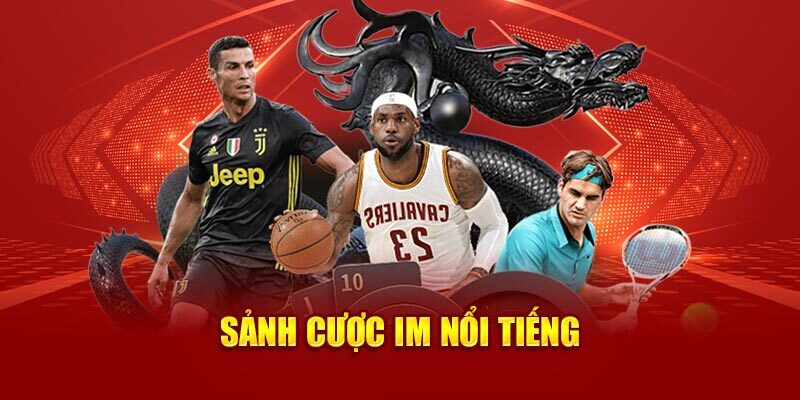 Hàng loạt loại hình được cung cấp tại sảnh IM Sports 88Bet